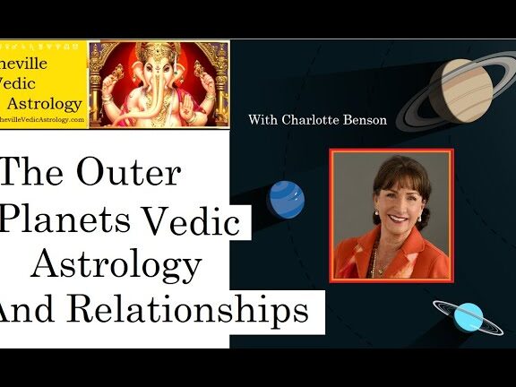 Vedic Astrology and Planetary Transits in Love and Relationships